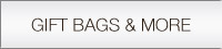 Gift Bags & More