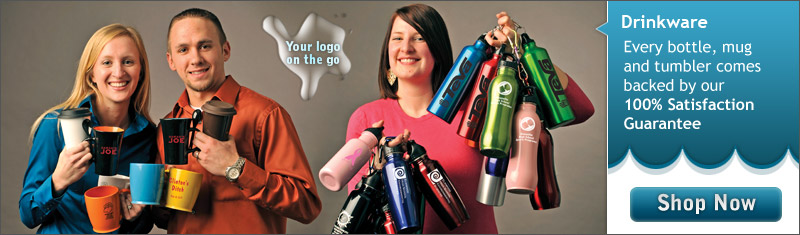 Drinkware - Every bottle, mug and tumbler comes backed by our
100% Satisfaction Guarantee