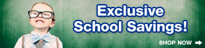 Exclusive School Savings